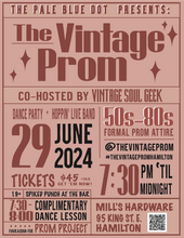 Load image into Gallery viewer, The Vintage Prom - June 29th, 2024 Co-Hosted by Vintage Soul Geek!
