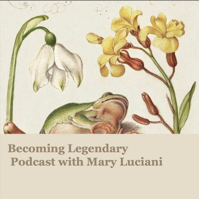 Becoming Legendary Podcast with Mary Luciani