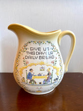 Load image into Gallery viewer, Vintage “Daily Bread” Jug