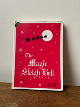 Load image into Gallery viewer, The Magic Sleigh Bell
