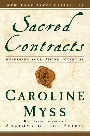 Sacred Contracts Awakening Your Divine Potential | Caroline Myss