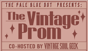 The Vintage Prom - June 29th, 2024 Co-Hosted by Vintage Soul Geek!