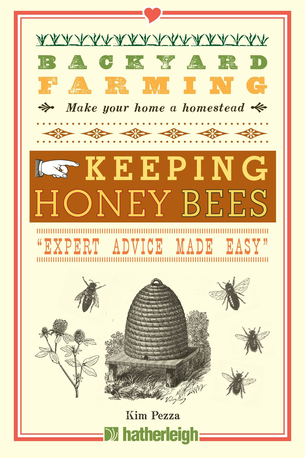 Backyard Farming Keeping Honey Bees