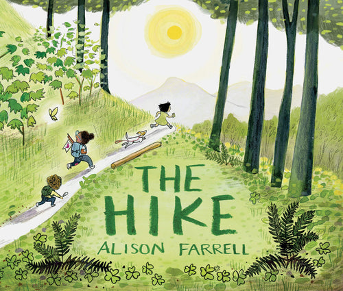 The Hike: (nature Book For Kids, Outdoors-themed Picture Book For Children)