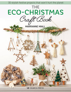 The Eco-Christmas Crafts Book