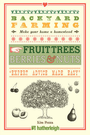 Backyard Farming Fruit Trees Berries & Nuts