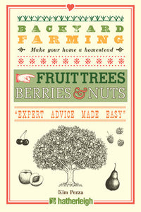 Backyard Farming Fruit Trees Berries &Nuts