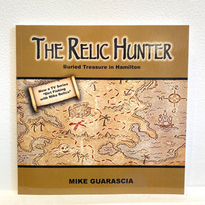 The Relic Hunter by Mike Guarascia