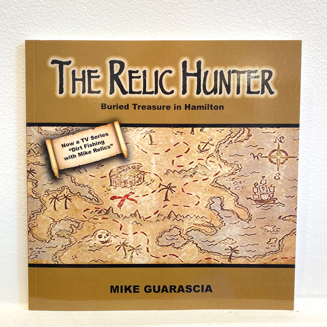 The Relic Hunter by Mike Guarascia